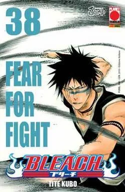 Bleach, Vol. 38: Fear For Fight