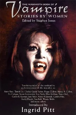 The Mammoth Book of Vampire Stories by Women (Mammoth Books)