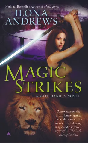 Magic Strikes (Kate Daniels, #3)