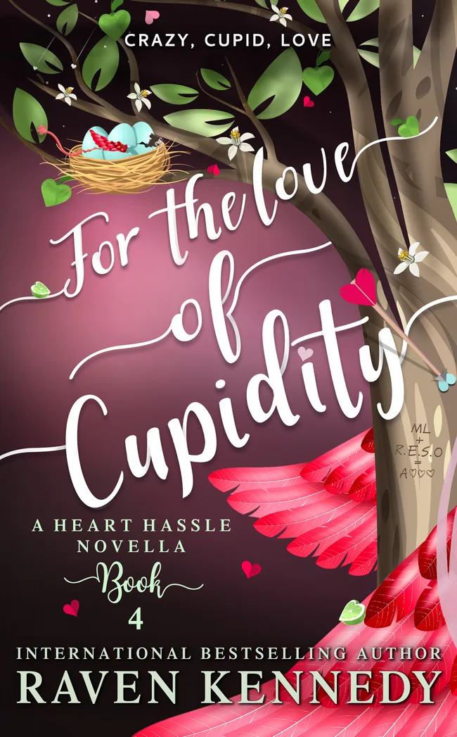 For the Love of Cupidity (Heart Hassle, #3.5)