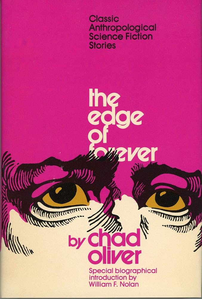 The Edge of Forever Classic Anthropological Science Fiction