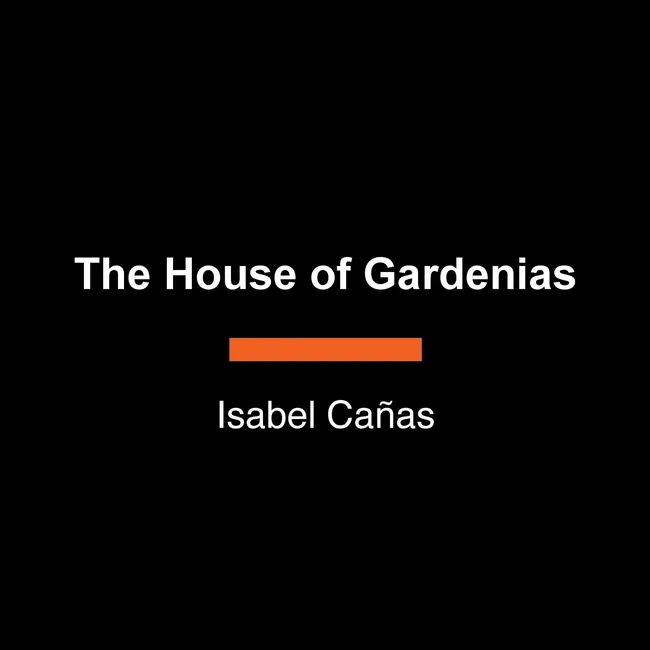 The House of Gardenias