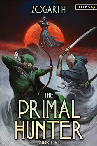 The Primal Hunter 5 (The Primal Hunter, #5)