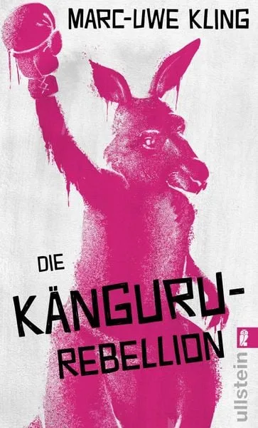 Die KĂ€nguru-Rebellion (Die KĂ€nguru-Chroniken, #5)