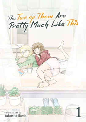 The Two of Them Are Pretty Much Like This, Vol. 1 (The Two of Them Are Pretty Much Like This, #1)