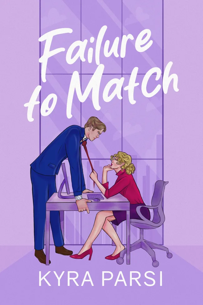 Failure to Match (Bad Billionaire Bosses, #2)