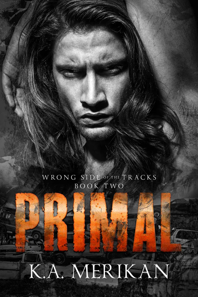 Primal (Wrong Side of the Tracks, #2)