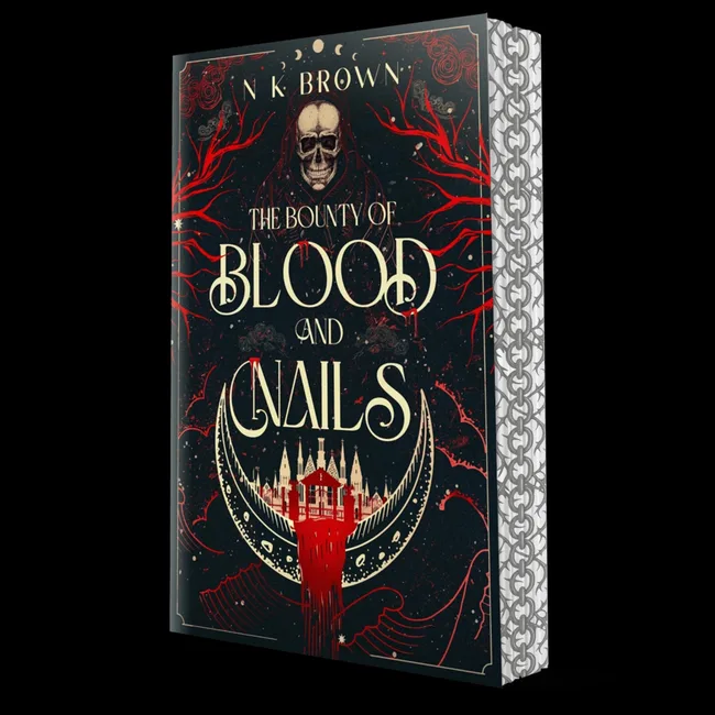 The Bounty of Blood and Nails