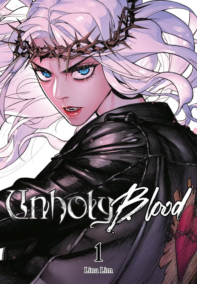 Unholy Blood, Vol. 1 (Unholy Blood, #1)