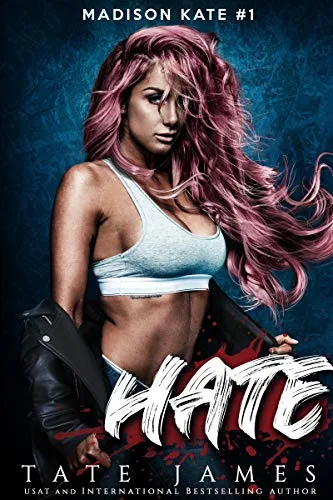 Hate (Madison Kate, #1)