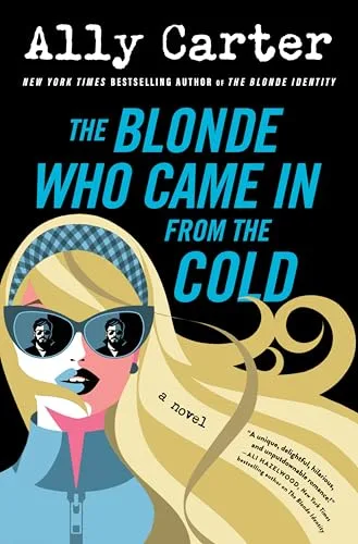 The Blonde Who Came in From the Cold (Blonde Identity, #2)