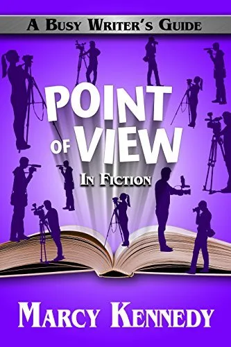 Point of View in Fiction (Busy Writer's Guides Book #8)
