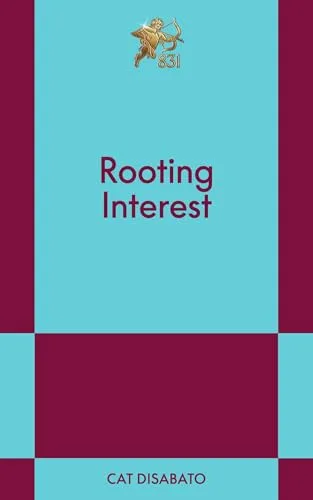 Rooting Interest: An 831 Stories Romance