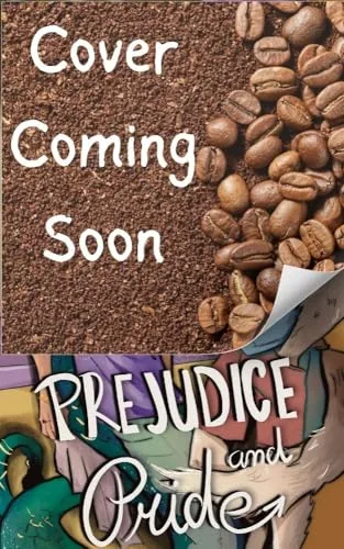 Prejudice and Pride (Passing Through Cafe #5)