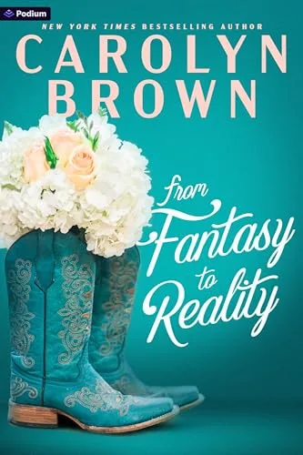 From Fantasy to Reality: A Small-Town Romance