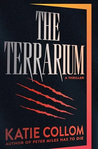 The Terrarium: A Thriller