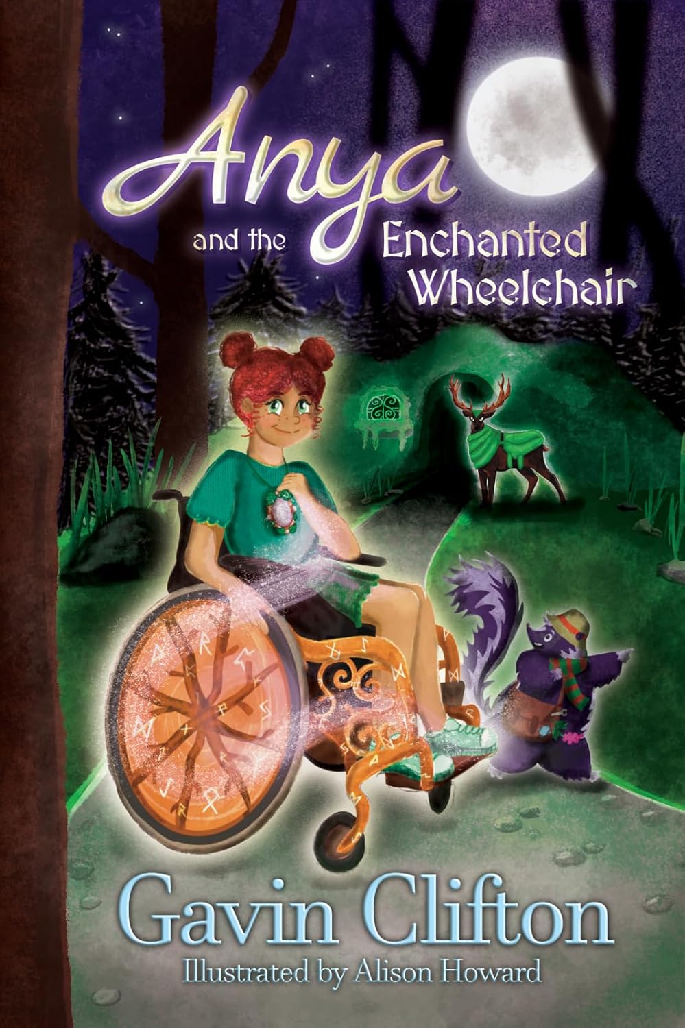 Anya and the Enchanted Wheelchair: A tale of courage, magic and a girl who chose her own path