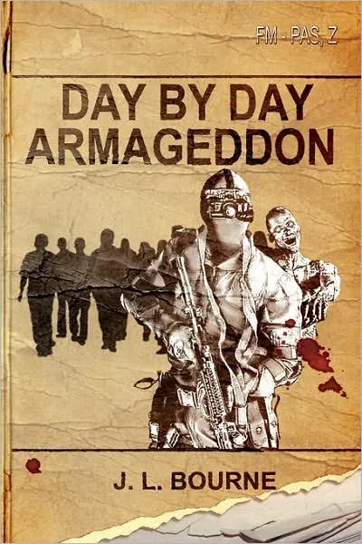 Day by Day Armageddon (Day by Day Armageddon, #1)
