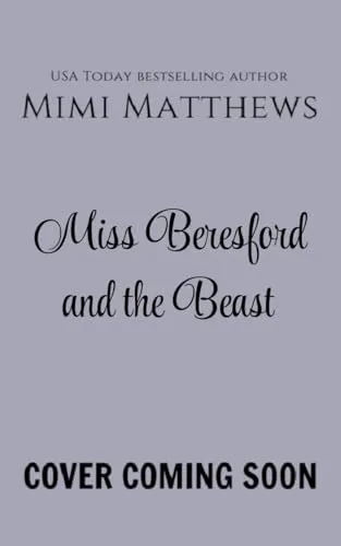 Miss Beresford and the Beast (Daughters of Somerset Book 1)