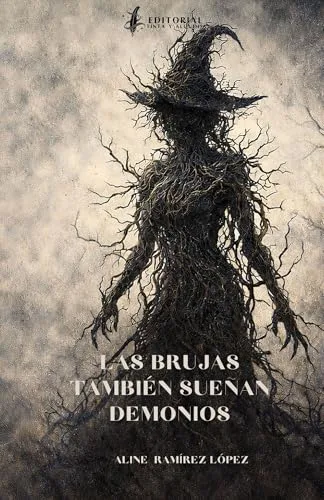 Las brujas también sueñan demonios (Spanish Edition)
