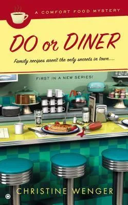 Do or Diner (A Comfort Food Mystery, #1)