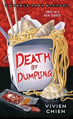 Death by Dumpling (A Noodle Shop Mystery, #1)