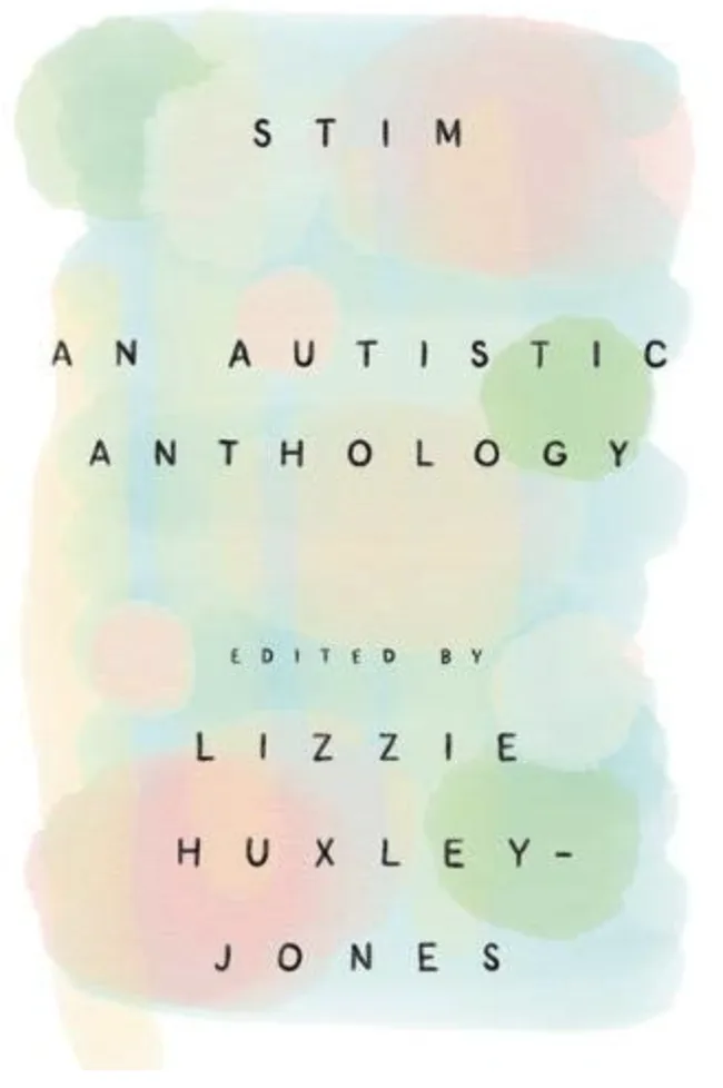 Stim: An Autistic Anthology
