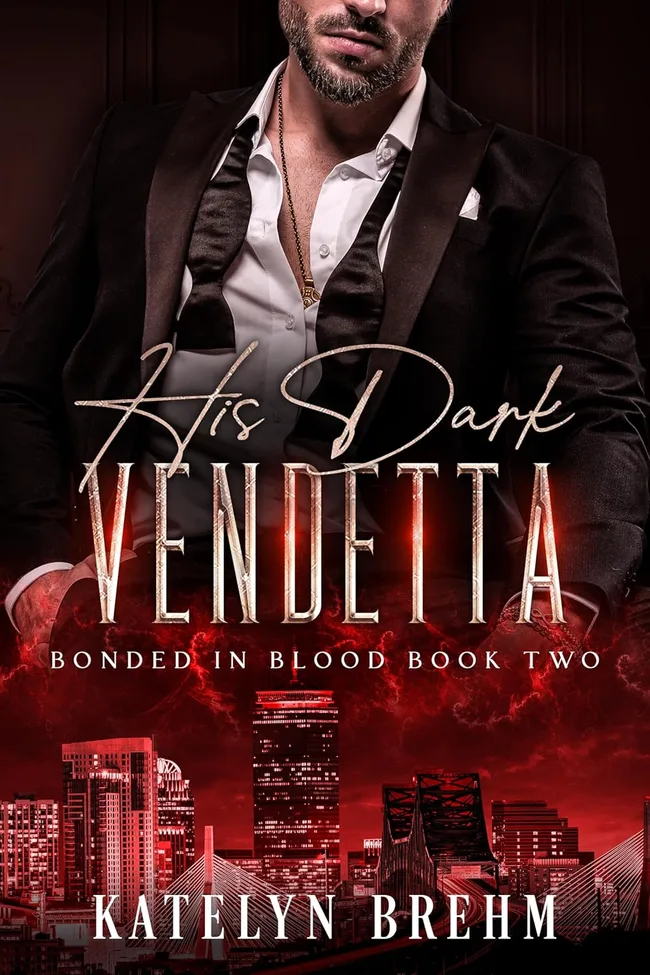 His Dark Vendetta (Bonded in Blood #2)
