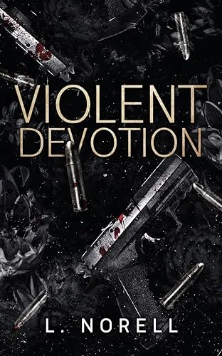 Violent Devotion: A Dark MM Mafia Romance (Empire of Sins Book 1)