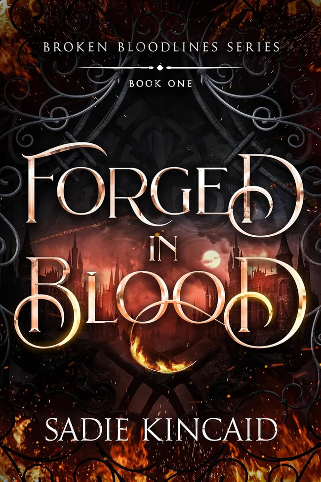 Forged in Blood (Broken Bloodlines, #1)