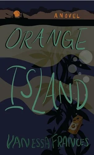 Orange Island: A Novel