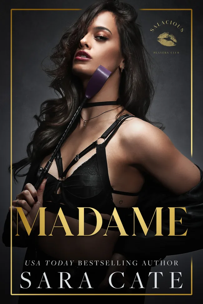 Madame (Salacious Players' Club, #6)