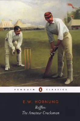 Raffles: The Amateur Cracksman (Raffles, #1)
