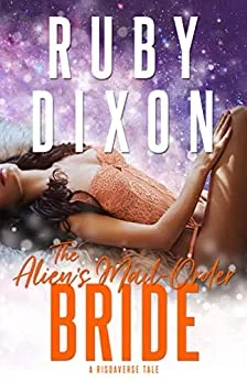 The Alien's Mail-Order Bride (Risdaverse, #0.5)