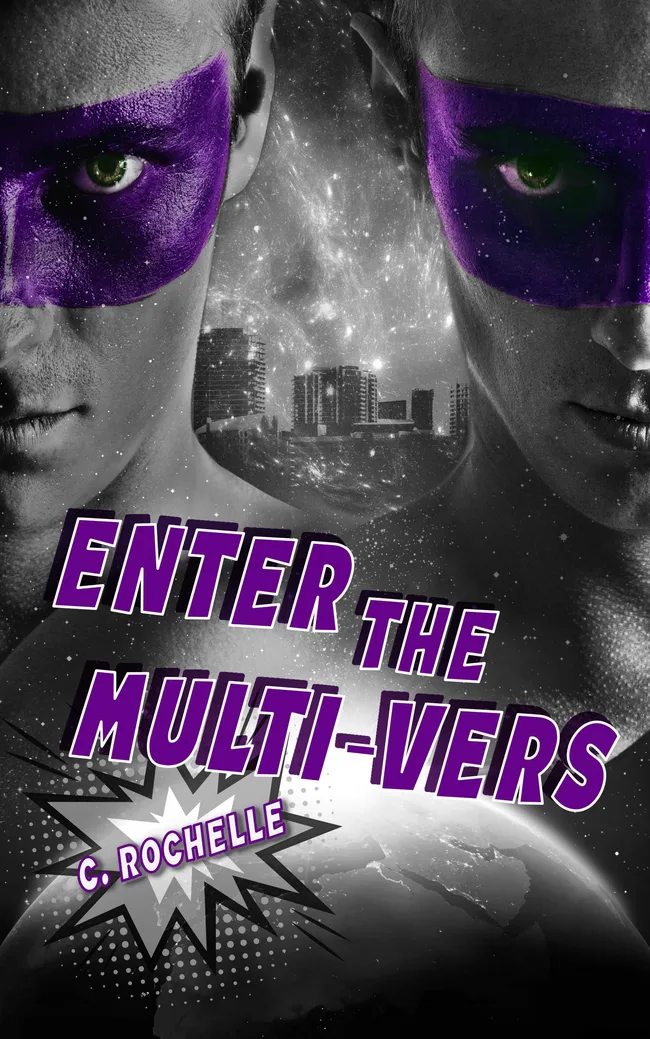 Enter the Multi-Vers (The Villainous Things, #4)