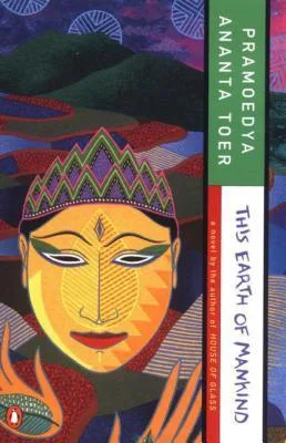 This Earth of Mankind (Buru Quartet, #1)
