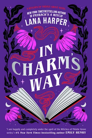 In Charm's Way (The Witches of Thistle Grove, #4)