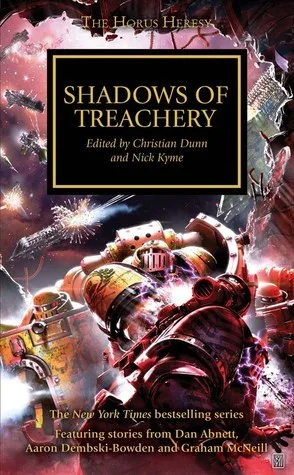 Shadows of Treachery (The Horus Heresy, #22)