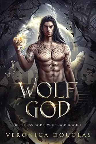 Wolf God (Ruthless Gods: Wolf God, #1)