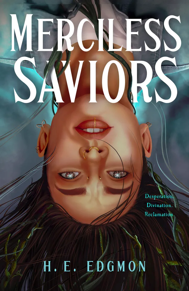 Merciless Saviors (The Ouroboros, #2)