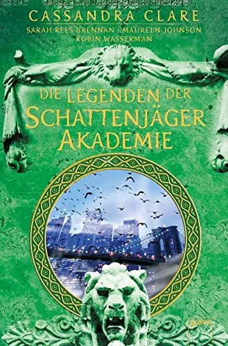 Die Legenden der Schattenjäger-Akademie