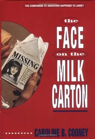 The Face on the Milk Carton (Janie Johnson, #1)