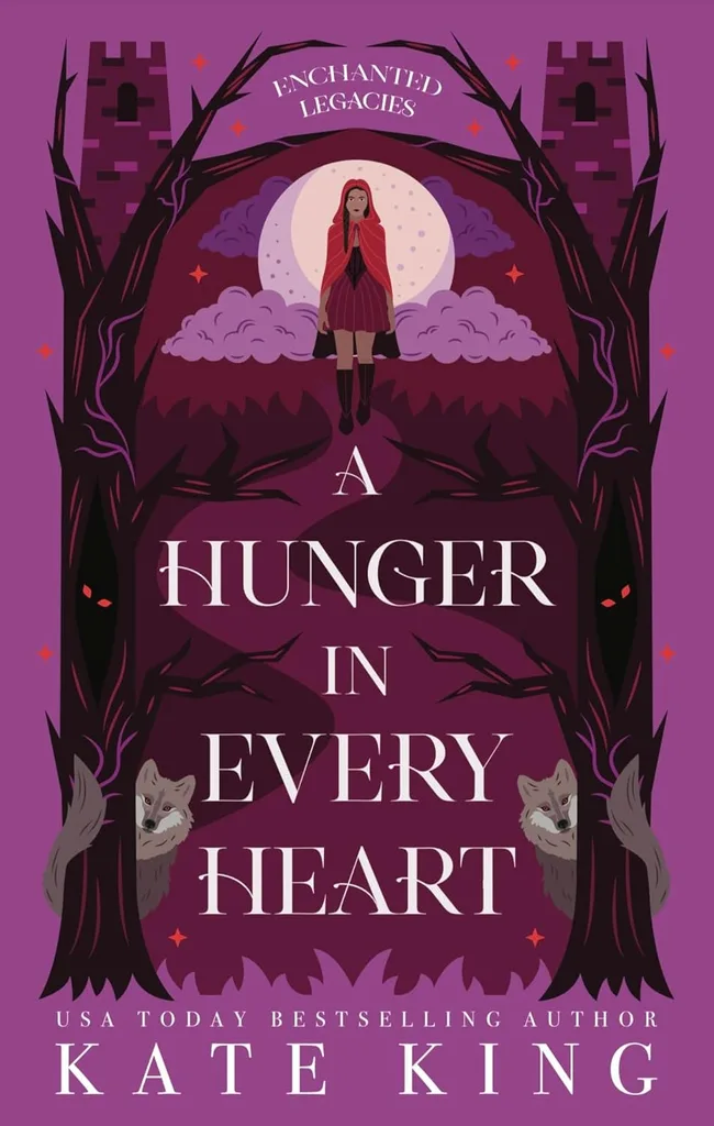 A Hunger in Every Heart (Enchanted Legacies Book 4)