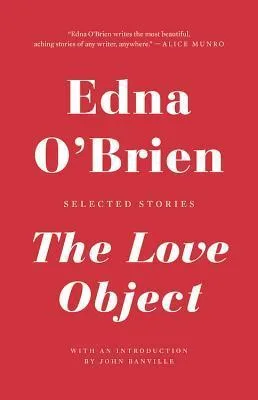 The Love Object: Selected Stories