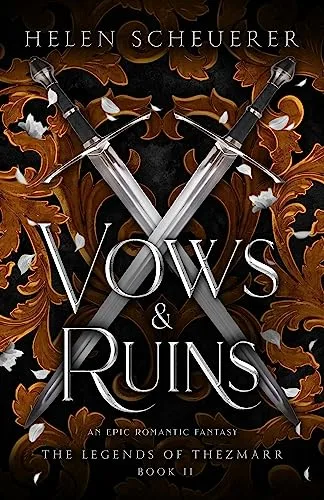 Vows & Ruins (The Legends of Thezmarr, #2)