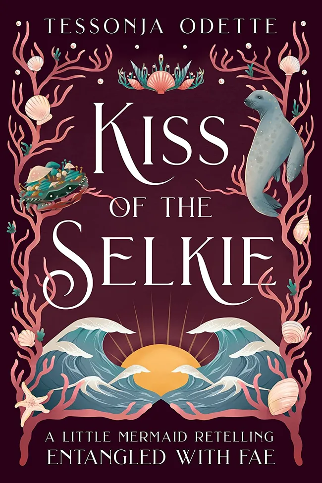 Kiss of the Selkie (Entangled with Fae, #3)
