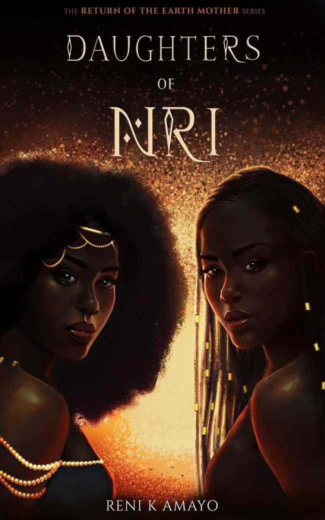 Daughters of Nri (The Return of the Earth Mother, #1)