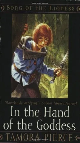 In the Hand of the Goddess (Song of the Lioness, #2)