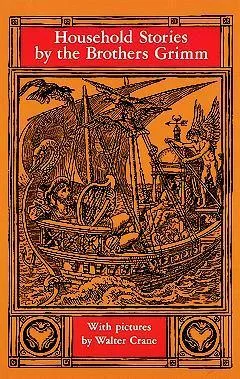 Household Stories by the Brothers Grimm