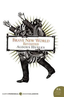 Brave New World: Revisited